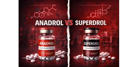 Anadrol vs Superdrol: Which One Hits Harder for Mass?